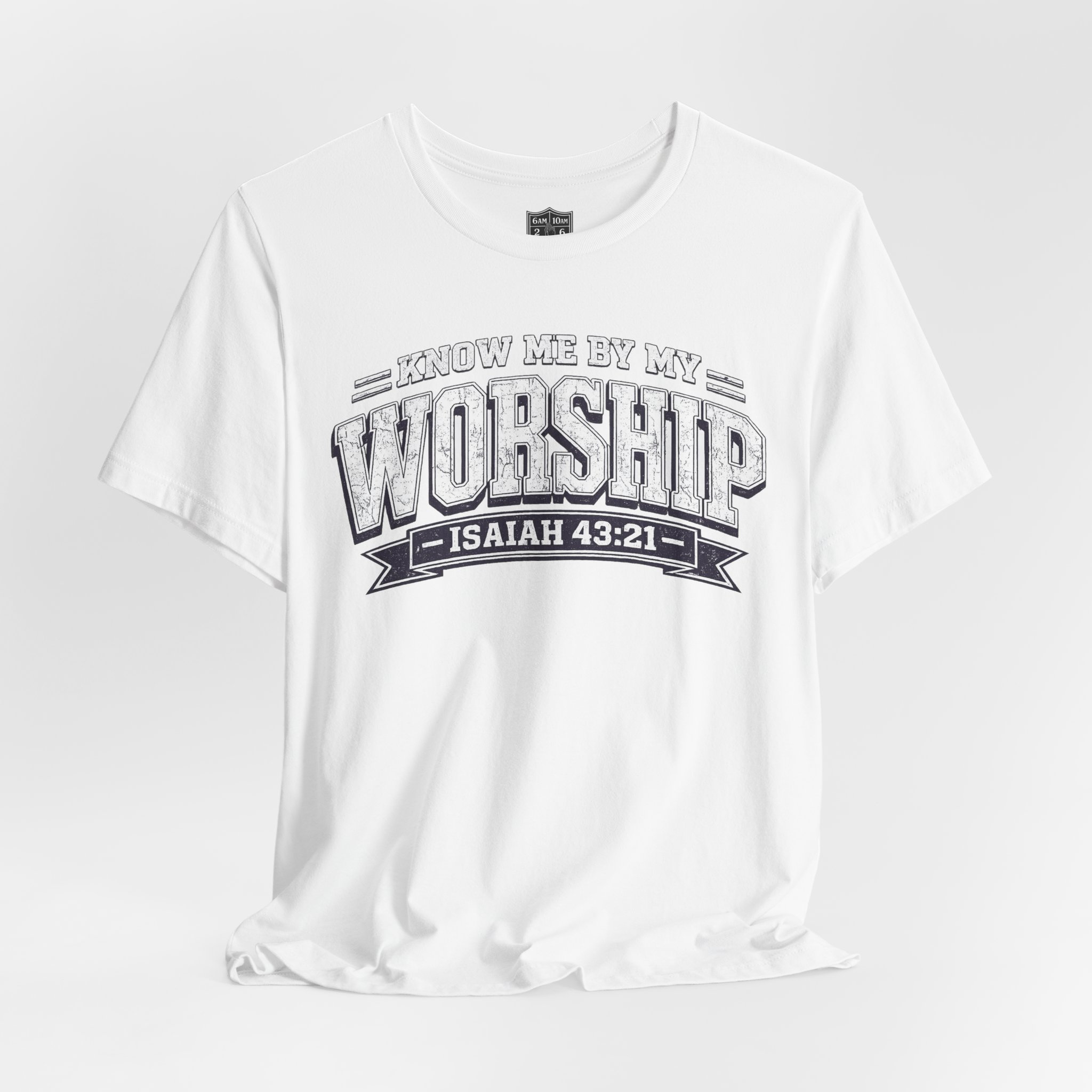 Worship & Prayer Tee — "Know Me by My Worship" Isaiah 43:21 - Image 3