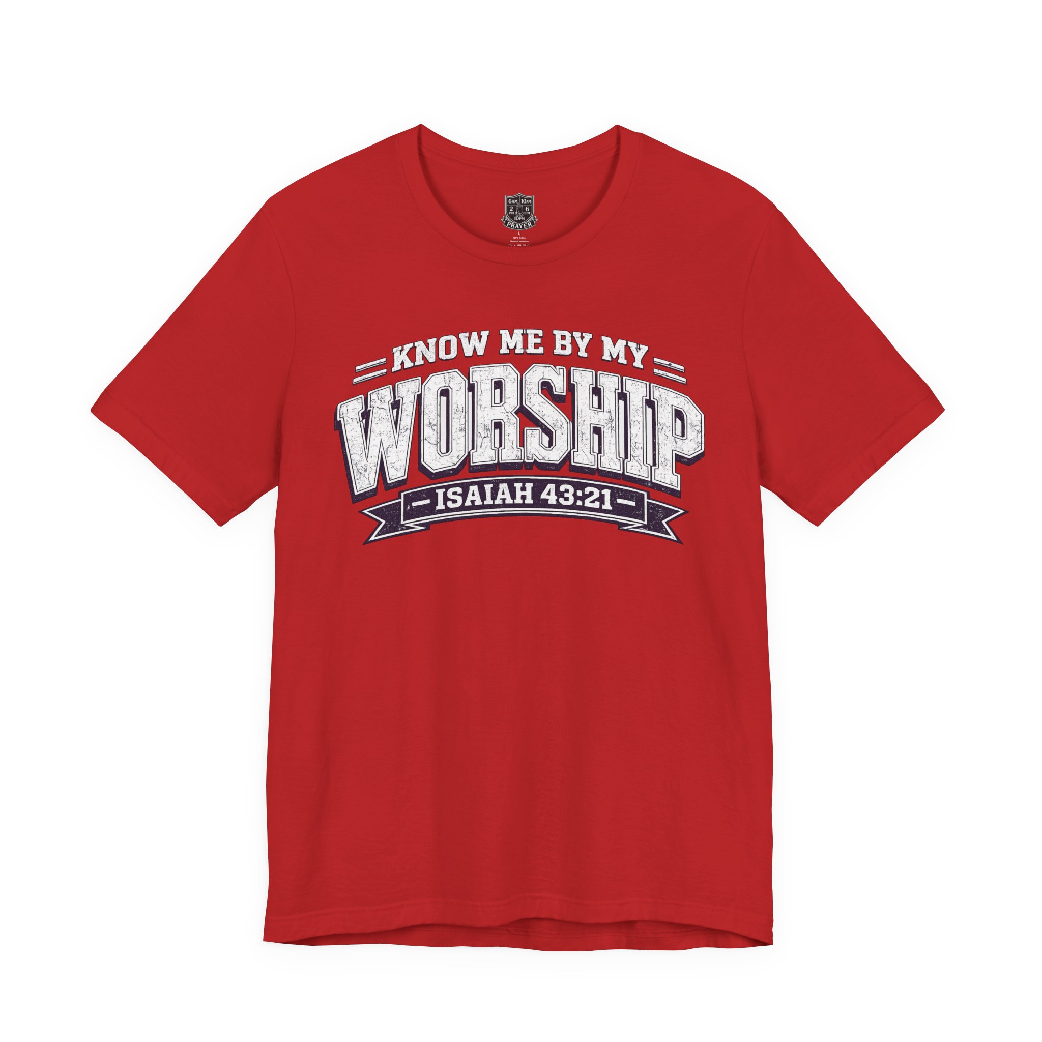 Worship & Prayer Tee — "Know Me by My Worship" Isaiah 43:21 - Image 40