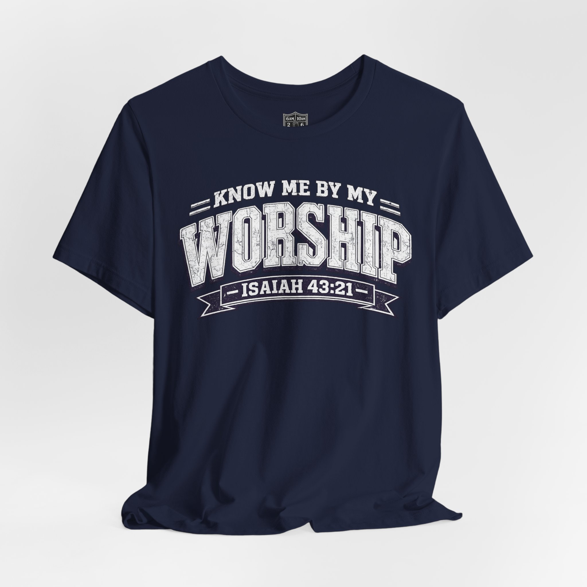 Worship & Prayer Tee — "Know Me by My Worship" Isaiah 43:21 - Image 35