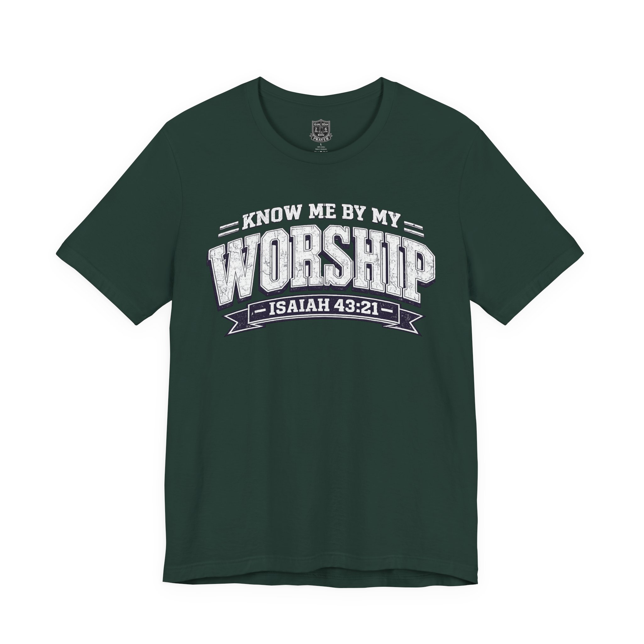 Worship & Prayer Tee — "Know Me by My Worship" Isaiah 43:21 - Image 12