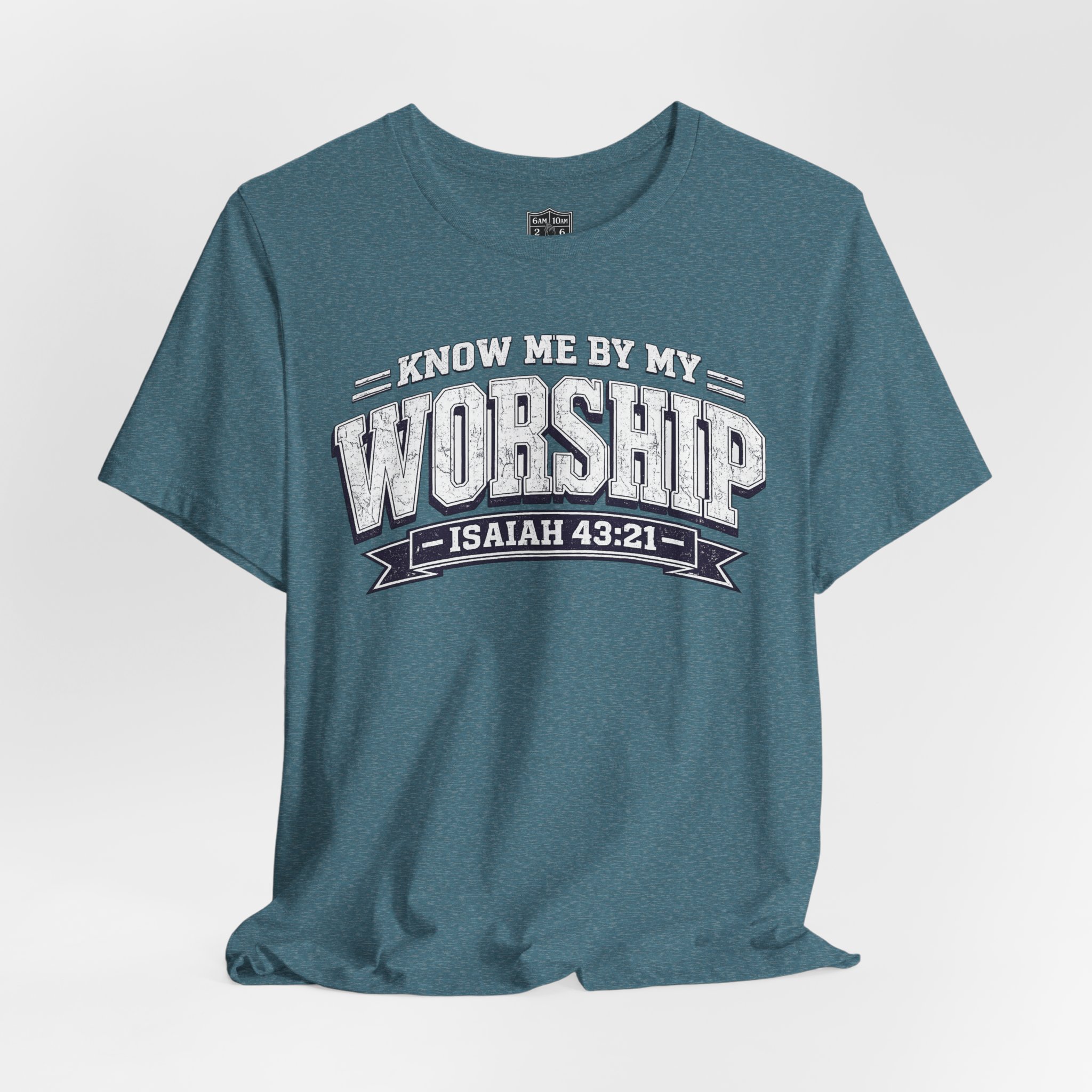 Worship & Prayer Tee — "Know Me by My Worship" Isaiah 43:21 - Image 31