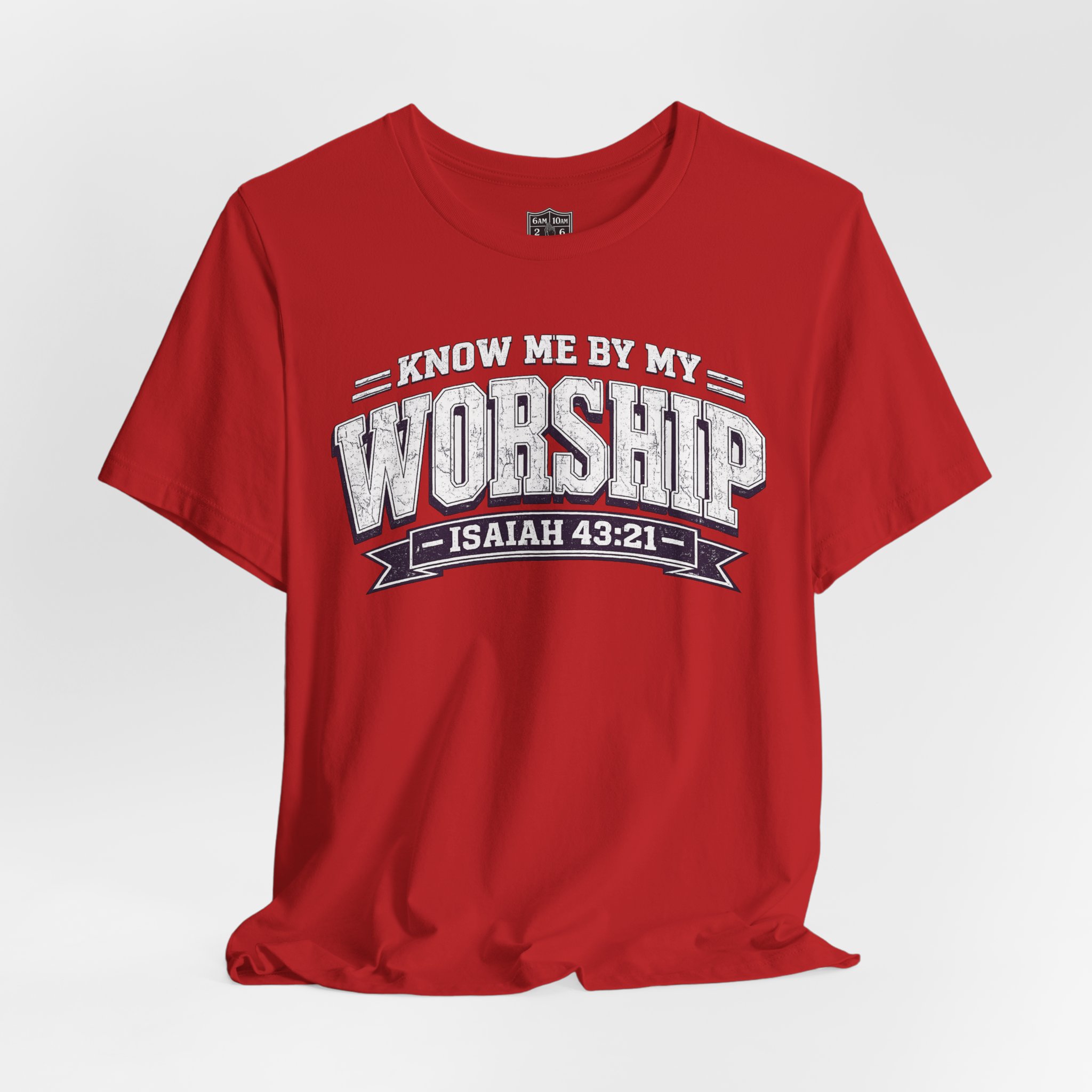 Worship & Prayer Tee — "Know Me by My Worship" Isaiah 43:21 - Image 43