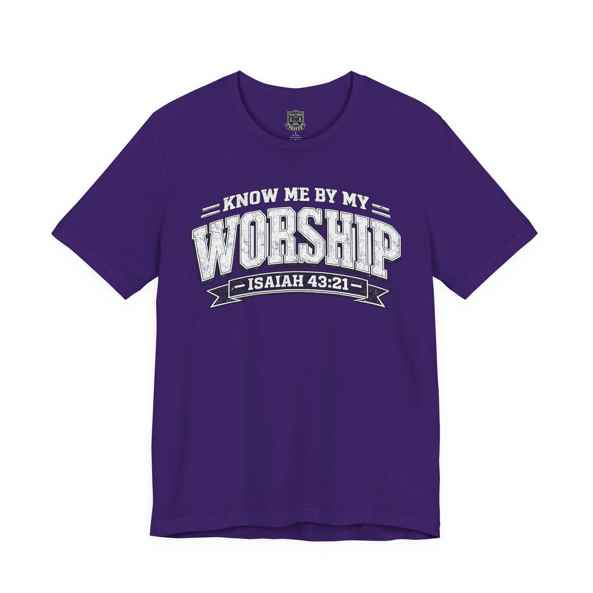 Worship & Prayer Tee — "Know Me by My Worship" Isaiah 43:21 - Image 36