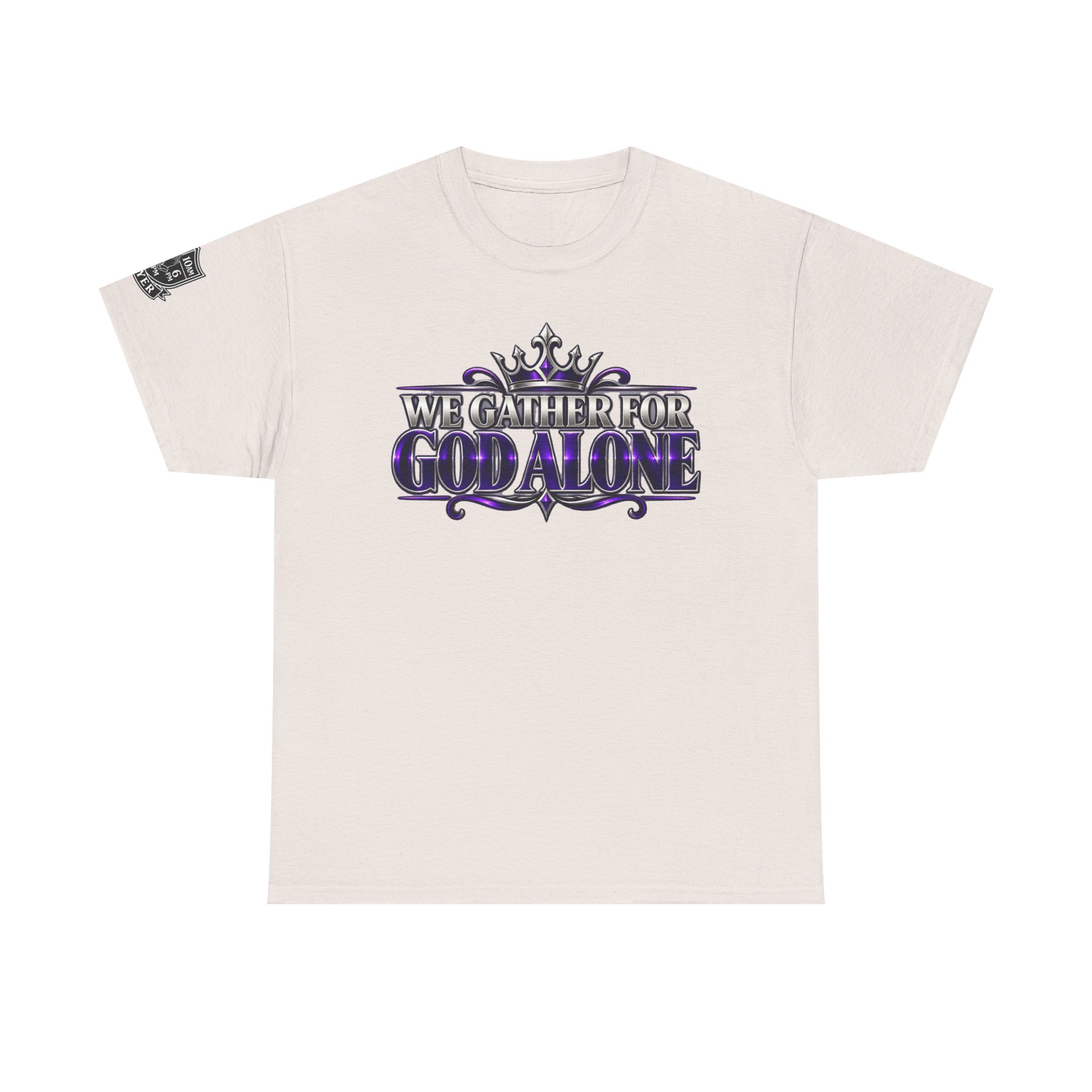 We Gather for God Alone T-Shirt - Image 5