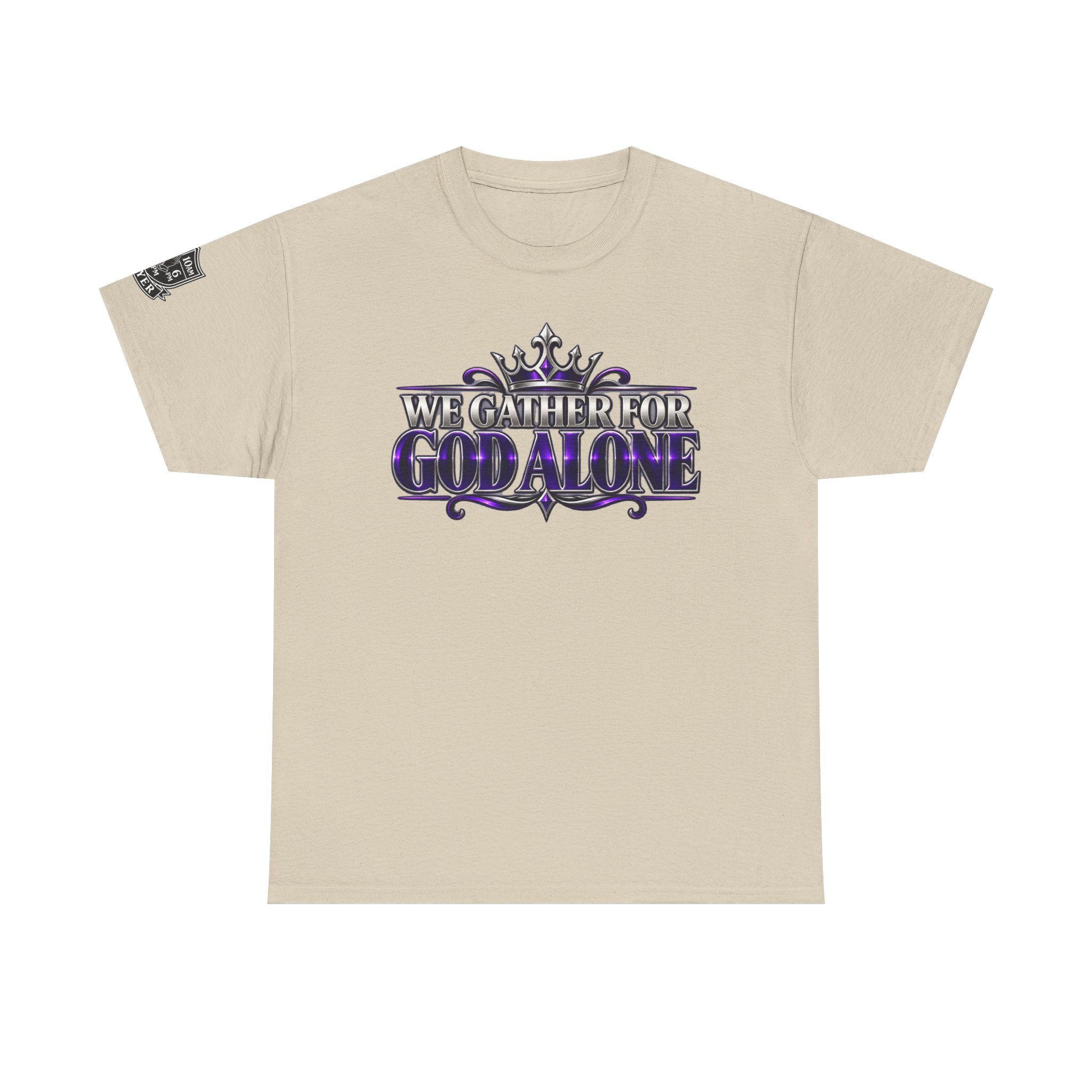We Gather for God Alone T-Shirt